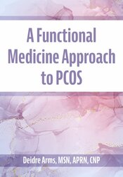 A Functional Medicine Approach to PCOS