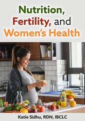 Nutrition, Fertility, and Women’s Health