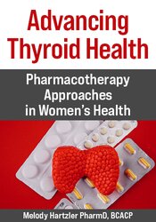 Advancing Thyroid Health: Pharmacotherapy Approaches in Women’s Health
