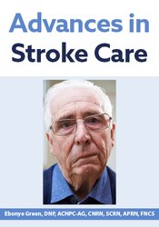 Advances in Stroke Care