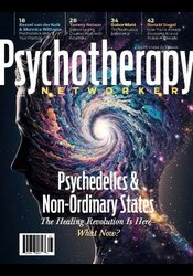 May/June 2024: Psychedelics and Non-Ordinary States: The Healing Revolution Is Here - What Now?