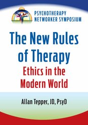 The New Rules of Therapy: Ethics in the Modern World 1