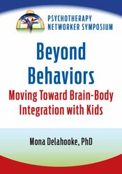 Beyond Behaviors: Moving Toward Brain-Body Integration with Kids 1