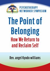 The Point of Belonging: How We Return to and Reclaim Self 1