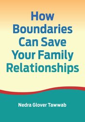 How Boundaries Can Save Your Family Relationships 1