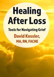 Healing After Loss: Tools for Navigating Grief 1