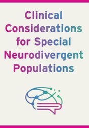 Clinical Considerations for Special Populations