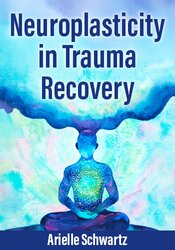 Neuroplasticity in Trauma Recovery