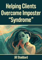 Helping Clients Overcome Imposter "Syndrome"