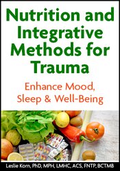 Nutrition and Integrative Methods for Trauma