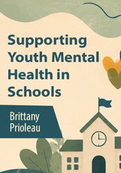 Image of Supporting Youth Mental Health in Schools: Culturally Responsive, Trau