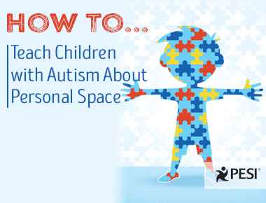 How To Teach A Child With Autism About Personal Space