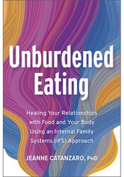 Unburdened Eating