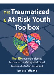 The Traumatized and At-Risk Youth Toolbox