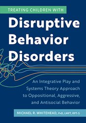 Treating Children with Disruptive Behavior Disorders
