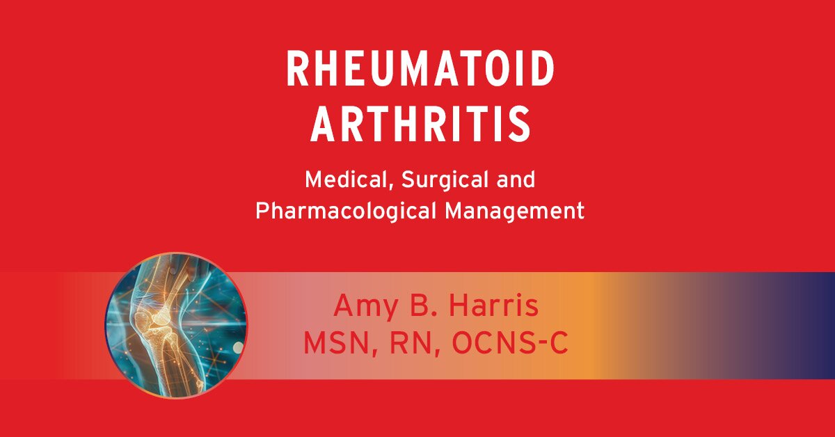 Rheumatoid Arthritis: Medical, Surgical and Pharmacological Management