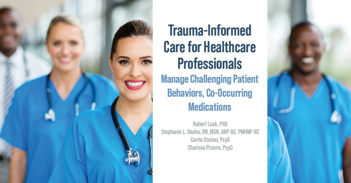 Trauma-Informed Care for Healthcare Professionals