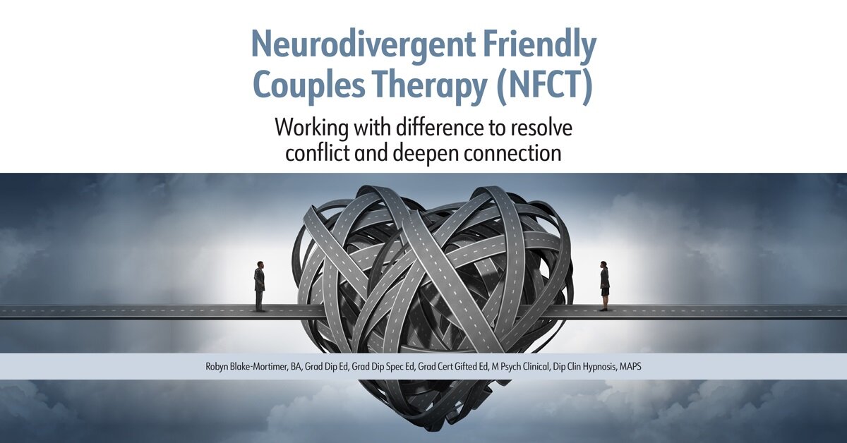 Neurodivergent Friendly Couples Therapy (NFCT): Working with difference to resolve conflict and deepen connection 2