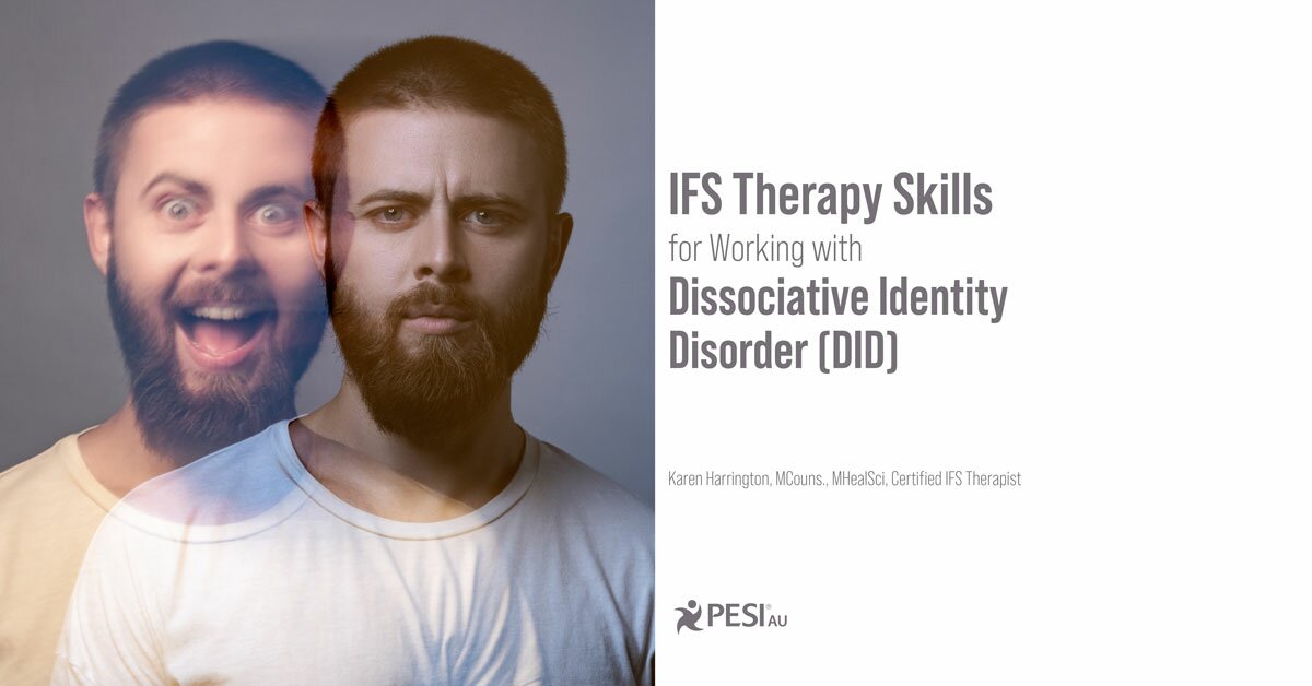 IFS Therapy Skills for Working with Dissociative Identity Disorder (DID) 2
