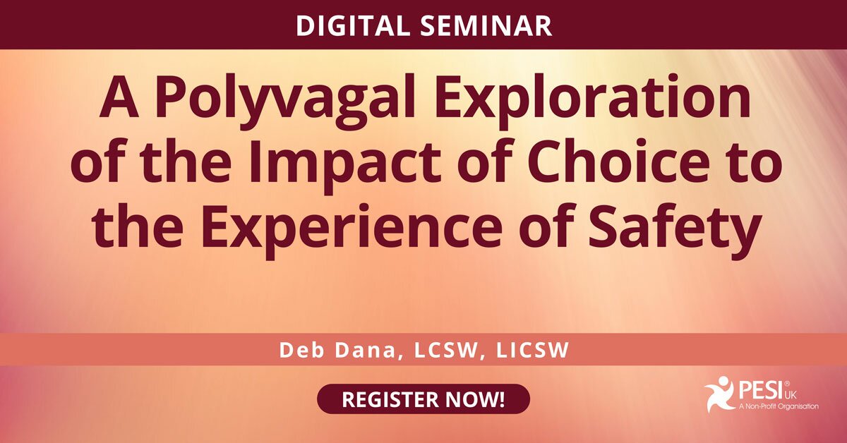 A Polyvagal Exploration of the Impact of Choice to the Experience of Safety 2