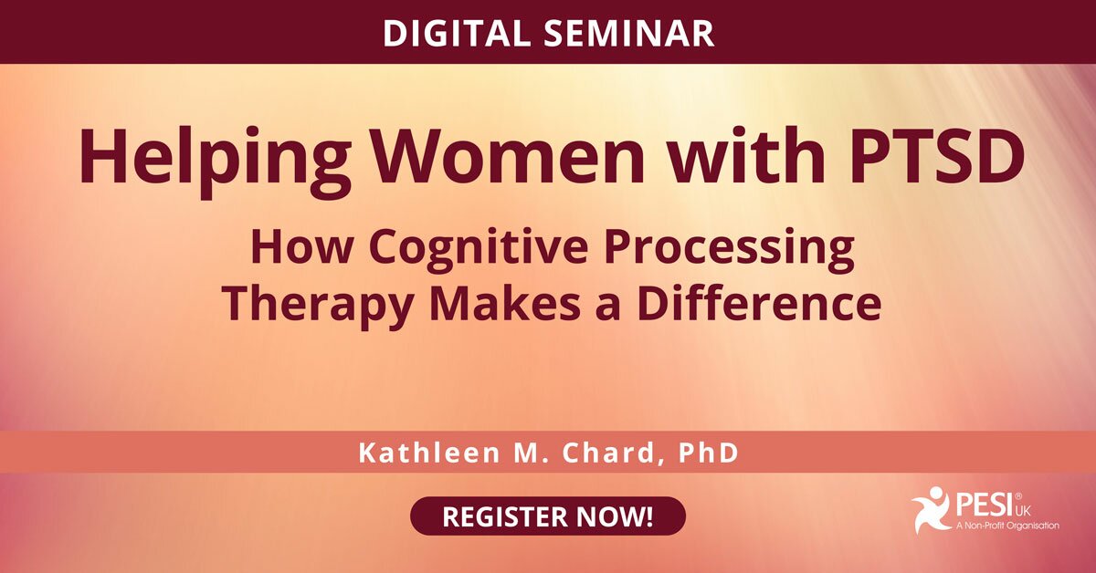 Helping Women with PTSD: How Cognitive Processing Therapy Makes a Difference 2