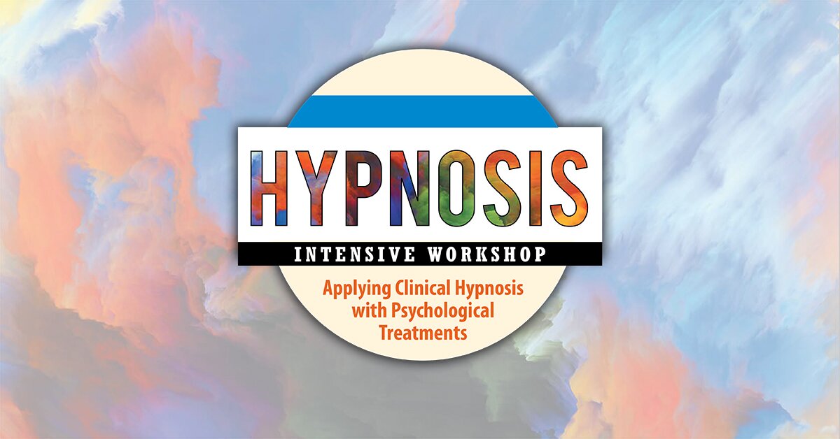 2-Day Hypnosis Intensive Workshop: Applying Clinical Hypnosis with Psychological Treatments 2