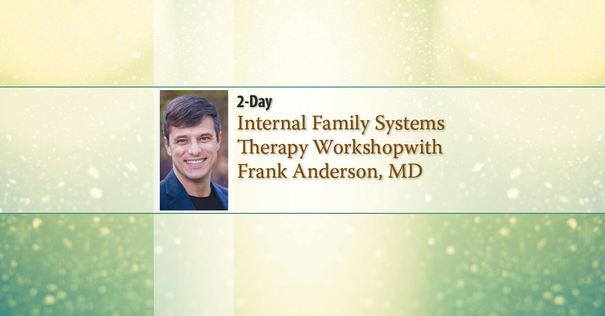 2-Day Experiential Internal Family Systems Therapy Workshop 2