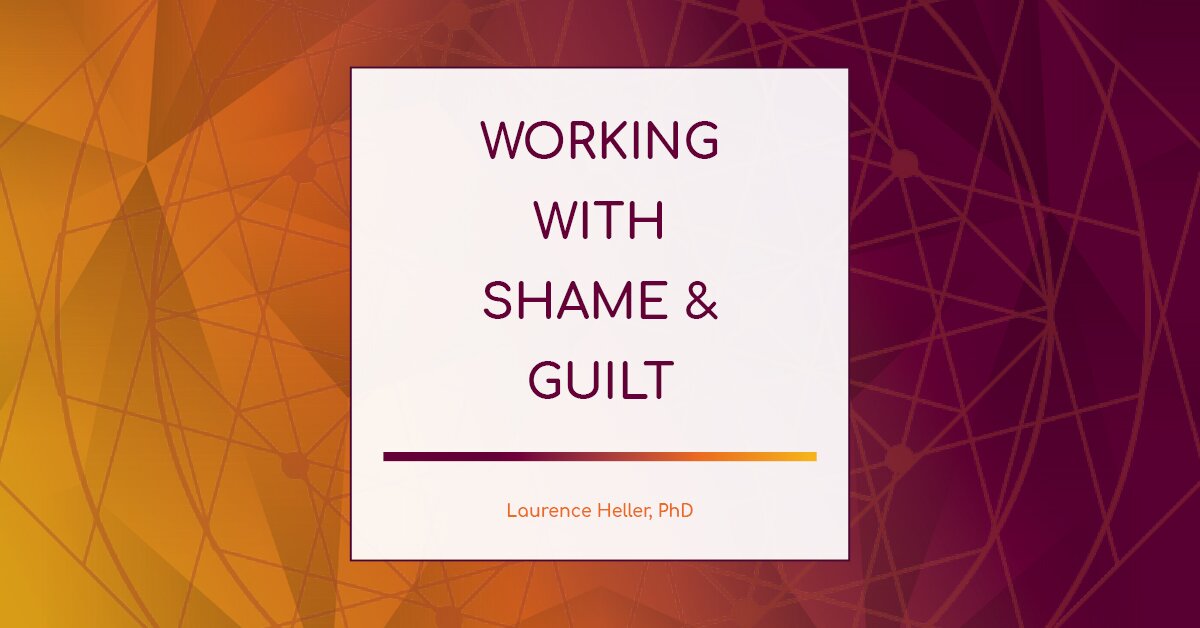 Working with Toxic Shame & Guilt 2