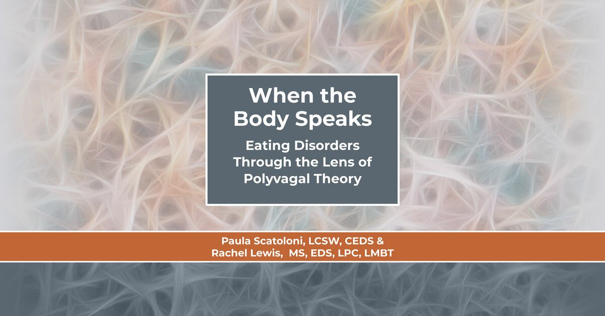 When the Body Speaks: Eating Disorders Through the Lens of Polyvagal Theory 2