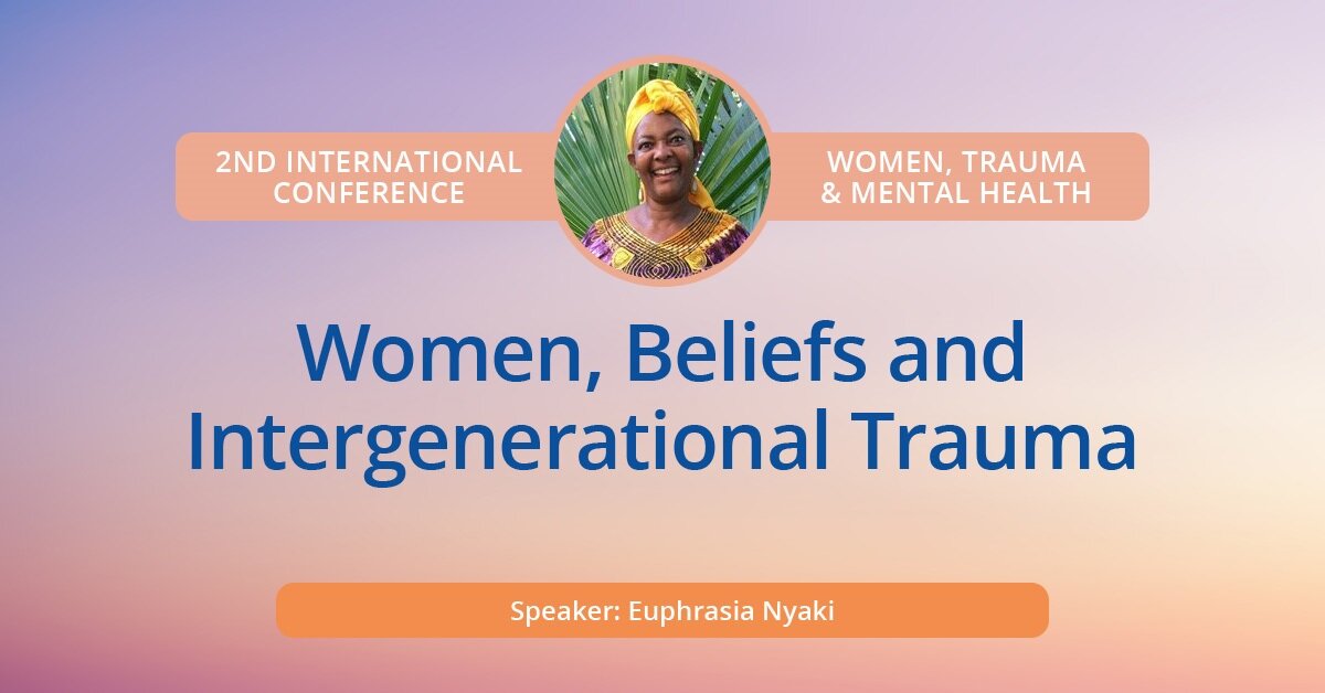 Women, Beliefs and Intergenerational Trauma 2