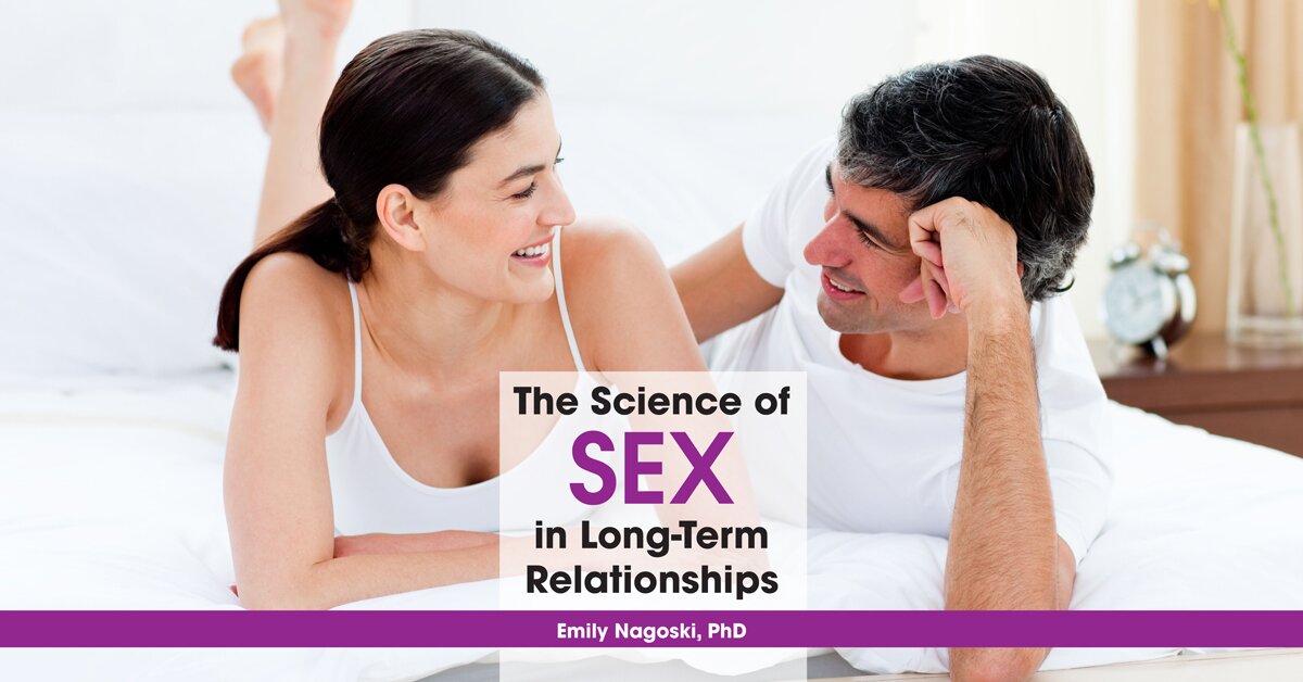 The Science of Sex in Long-Term Relationships