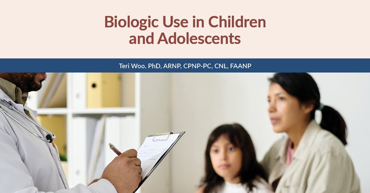 Biologic Use in Children and Adolescents