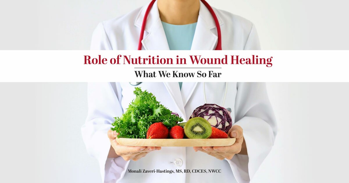 Nutrition Wound Process Learn How Proper Patient Nutrition Can Improve