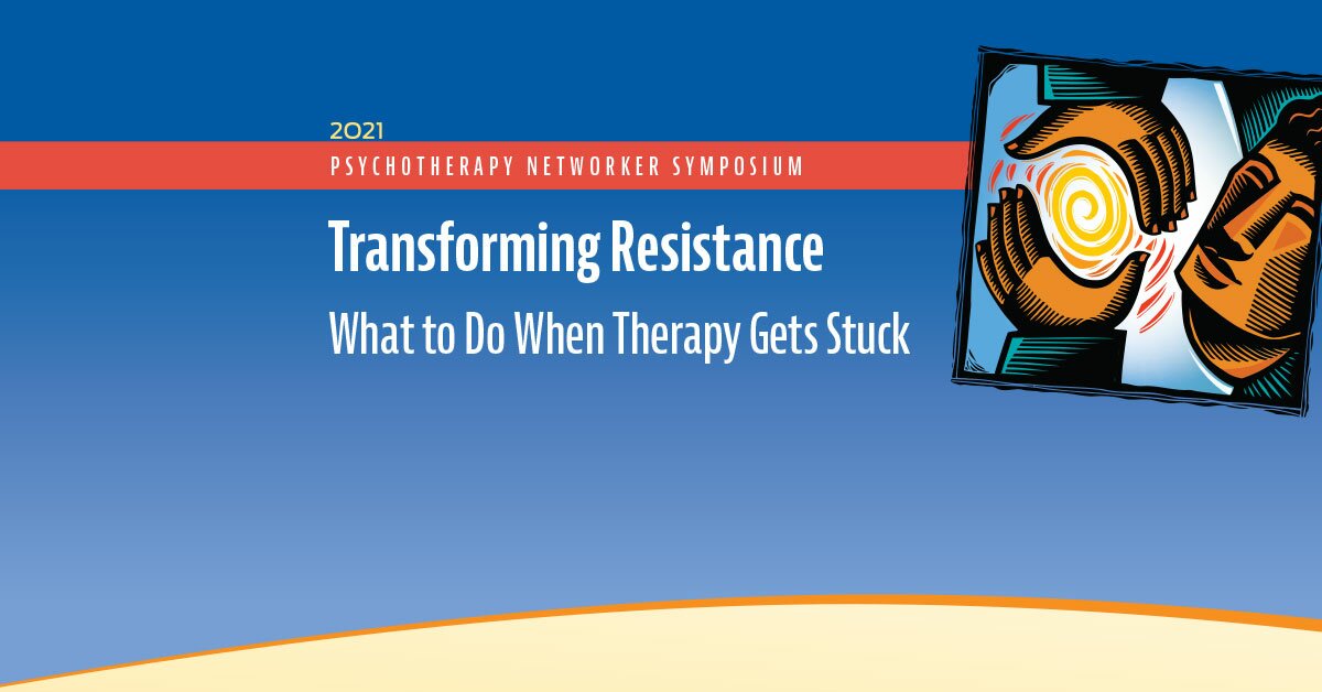 Transforming Resistance: What to Do When Therapy Gets Stuck 2