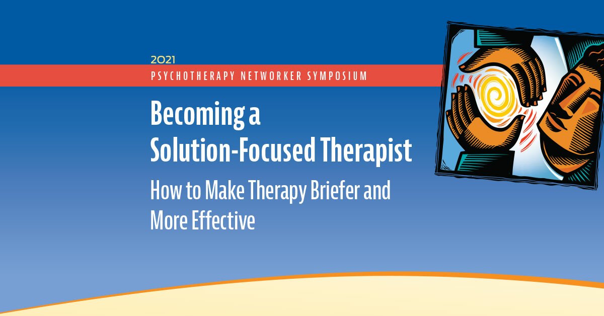 Becoming a Solution-Focused Therapist: How to Make Therapy Briefer and More Effective 2