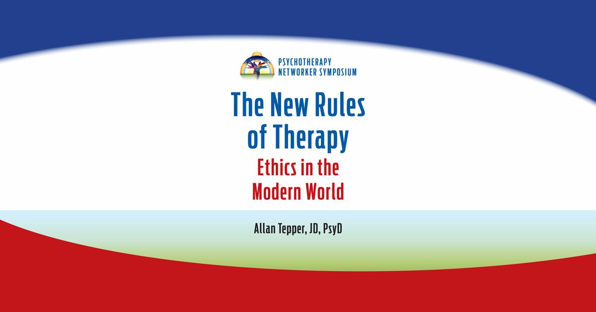The New Rules of Therapy: Ethics in the Modern World 2