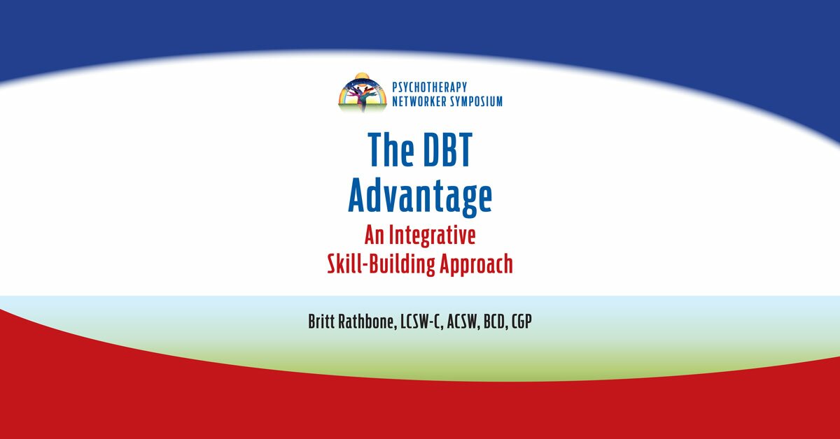 The DBT Advantage: An Integrative Skill-Building Approach 2