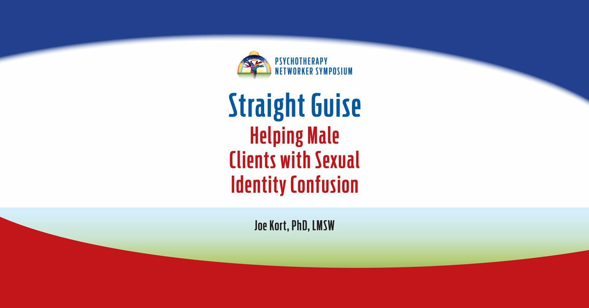 Straight Guise: Helping Male Clients with Sexual Identity Confusion 2
