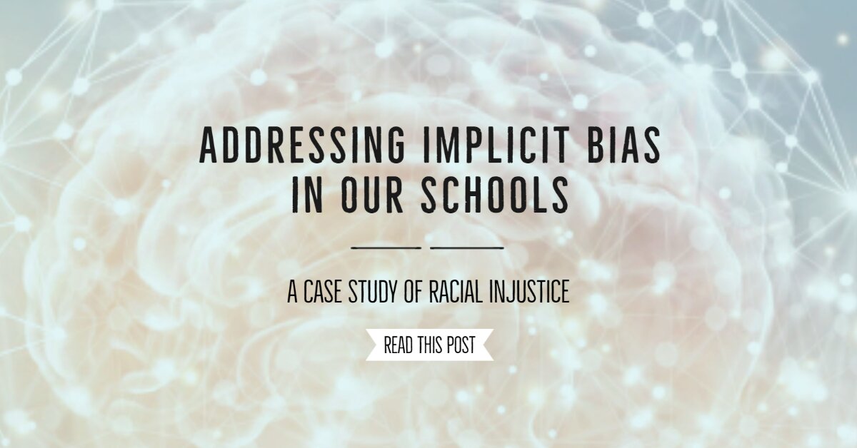 Addressing Implicit Bias In Our Schools